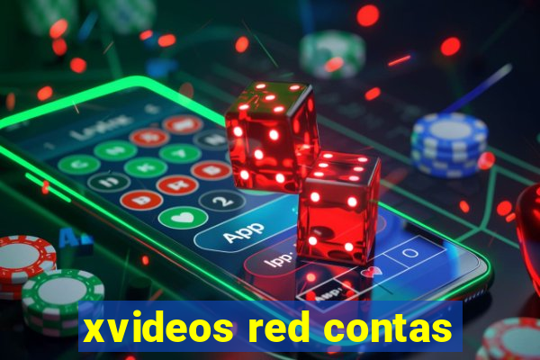 xvideos red contas